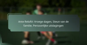 Ante Rebić: Vroege dagen, Steun van de familie, Persoonlijke uitdagingen