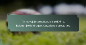 Tin Jedvaj: Internationale carrière, Belangrijke bijdragen, Opvallende prestaties